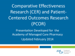 CER and PCOR - Academy of Managed Care Pharmacy
