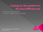 Caring for the patient in Alcohol Withdrawal