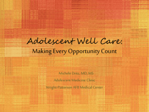 Adolescent Well Care: Making Every Opportunity Count