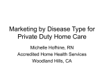 Marketing by Disease Type for Private Duty Home Care