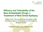Efficacy and Tolerability of the New Antiepileptic Drugs