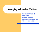 Managing Vulnerable Victims
