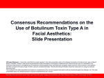 Consensus Recommendations on the Use of Botulinum Toxin