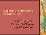 Apparent Life Threatening Events (ALTE)