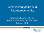 Personalized Medicine & Pharmacogenomics