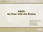 GSRT: An Hour with the Enemy