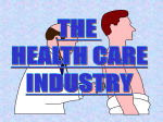 THE HEALTH CARE INDUSTRY