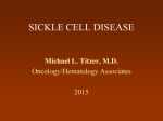 SICKLE CELL DISEASE - Oncology Hematology Associates