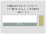 Principles of Clinical Pathology & Decision Making