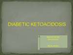 DIABETIC KETOACIDOSIS - Dr. Ahmad Abanamy Hospital