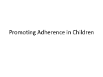 Module IV Session 3 Promoting Adherence in Children