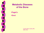 Pagets, Gout & Osetomyelitis