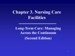 Chapter 1. Long-Term Care Today: Turbulent Times