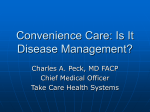 Convenience Care: Is It Disease Management?