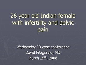 26 year old Indian female with infertility and pelvic pain