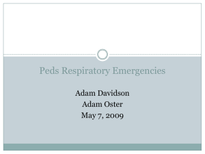 Peds Respiratory Emergencies