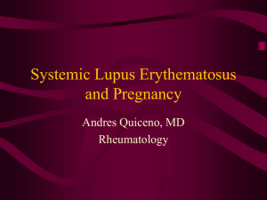 Systemic Lupus Erythematosus and Pregnancy