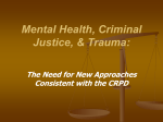 Mental Health, Criminal Justice, & Trauma