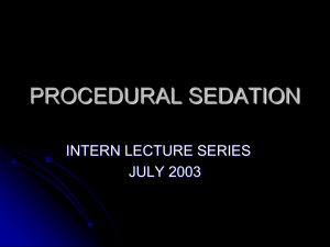 PROCEDURAL SEDATION