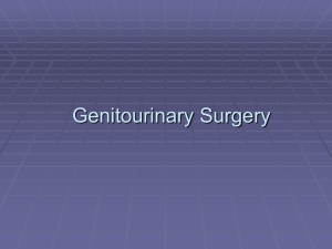 Genitourinary Surgery - JATC Surgical Technology