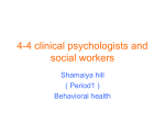 4-4 clinical psychologists and social workers