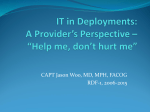 IT in Deployments: A Provider`s Perspective