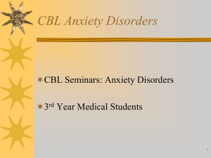 Case #4 Dr. Boafo CBL Seminars (Anxiety Disorders)