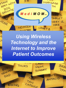 Using Wireless Technology and the Internet to Improve Patient