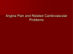 Angina pain and related Cardiovascular problems