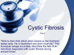 Basic Review of Cystic Fibrosis, Part 2 of 3