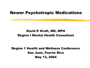 Newer Psychotropic Medications - Job Corps Health & Wellness