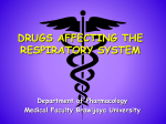 DRUGS AFFECTING THE RESPIRATORY SYSTEM