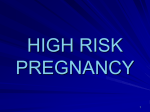 HIGH RISK PREGNANCY