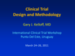 Clinical Trial Design and Methodology
