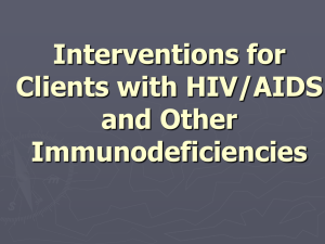10 L.Interventions for Clients with HIVAIDS