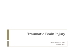 THE ROLE OF THE PHYSIATRIST IN TRAUMATIC BRAIN INJURY
