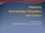 Pediatric Hematologic Disorders and Cancer