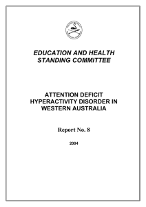 EDUCATION AND HEALTH STANDING COMMITTEE ATTENTION DEFICIT HYPERACTIVITY DISORDER IN