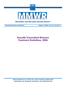 Sexually Transmitted Diseases Treatment Guidelines, 2006 Morbidity and Mortality Weekly Report