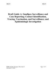 Draft Guide A: Smallpox Surveillance and Case Reporting; Contact Identification,