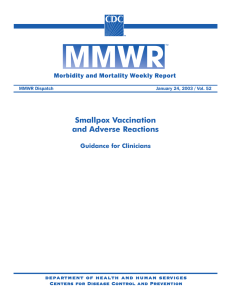 Smallpox Vaccination and Adverse Reactions Morbidity and Mortality Weekly Report Guidance for Clinicians