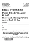 MBBS Programme Phase 4 Student Logbook 2012-13 Child Health, Development and