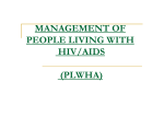 MANAGEMENT OF PEOPLE LIVING WITH HIV/AIDS (PLWHA)