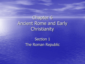 Chapter 6 Ancient Rome and Early Christianity