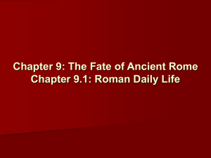 Chapter 9: The Fate of Ancient Rome Chapter 9.1: Roman