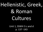 Hellenistic, Greek, & Roman Cultures Unit 1, SSWH 3 c and d