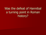 Was the defeat of Hannibal a turning point in Roman