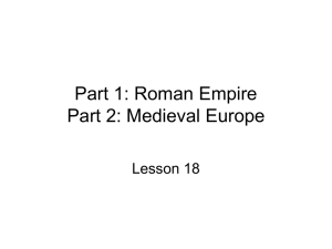 Part 1: Holy Roman Empire Part 2: Western Europe in the High