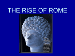 THE RISE OF ROME