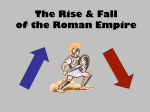 The Rise & Fall of the Roman Empire